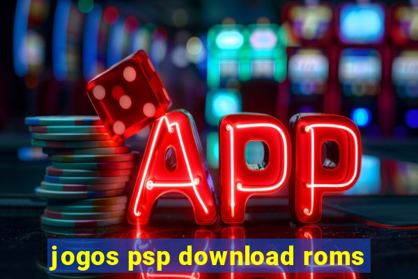 jogos psp download roms